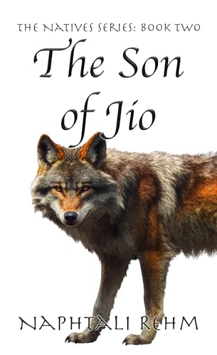 The Son of Jio (The Natives Book 2) (English Edition)