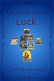A Fortune Teller's Luck