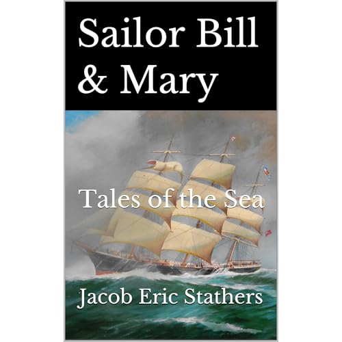 Sailor Bill &amp;amp; Mary by Jacob Eric Stathers episode artwork
