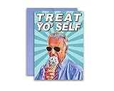 Joe Biden Inspired Parody Card Treat Yo' Self Birthday Celebration Congrats Card 5x7 inches w/Envelope