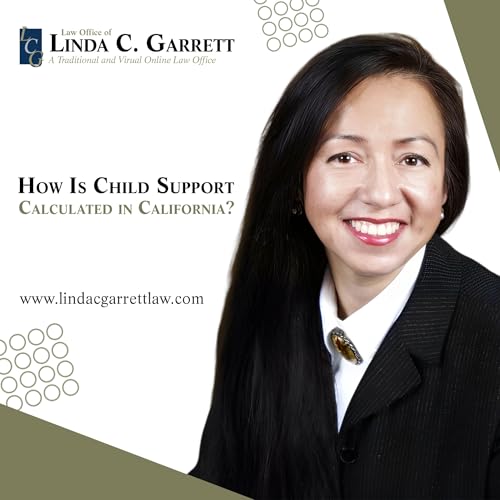How Is Child Support Calculated in California?