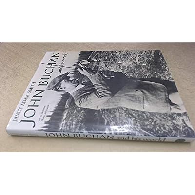 John Buchan and His World