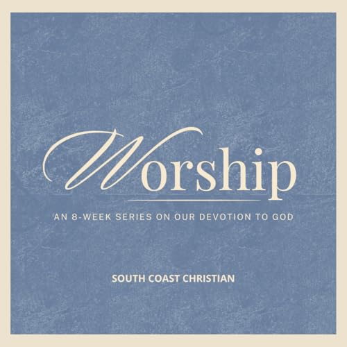Worship | Week 8 | Guest Speaker - Dr. Bill Dogterom