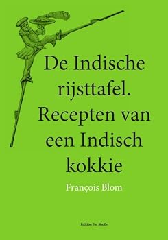 Paperback De Indische rijsttafel: recepten van een Indisch kokkie Book