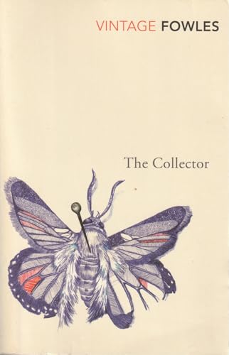 The Collector (Vintage Classics) by John Fowles (5-Feb-2004) Paperback