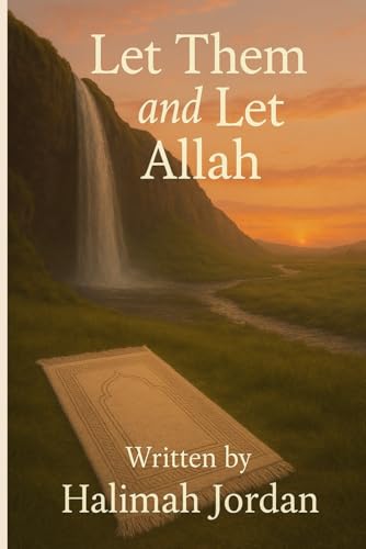 Let Them And Let Allah