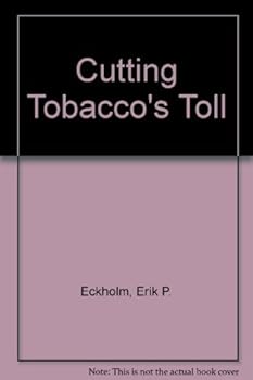 Paperback Cutting Tobacco's Toll Book