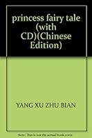 princess fairy tale (with CD)(Chinese Edition) 7811209179 Book Cover