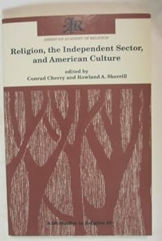 Religion, the Independent Sector, and American Culture