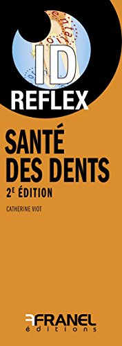 ID Reflex' Santé des dents: 2e édition