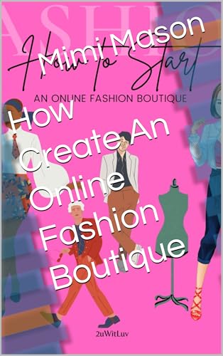 How Create An Online Fashion Boutique