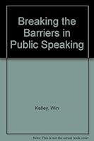 Breaking the barriers in public speaking 0840318480 Book Cover