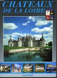 *****Plus Diffuse*************Chateaux de la Loire (Fr)* [Paperback]