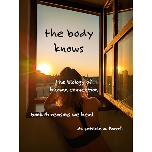The Body Knows Audiobook By Patricia Farrell cover art