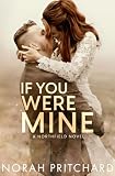 northfield vetement  If You Were Mine: A Steamy Grumpy-Sunshine, Runaway Bride, Small-Town Christmas Romance (Northfield Series Model Covers)