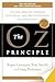 The Oz Principle: Getting Results Through Individual and Organizational Accountability