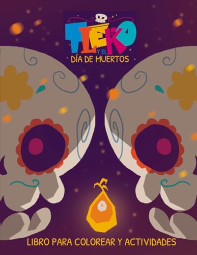 Tleko y el Dìa de muertos.