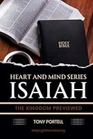 Isaiah: The Kingdom Previewed (Heart and Mind) B0G3WSWKHZ Book Cover