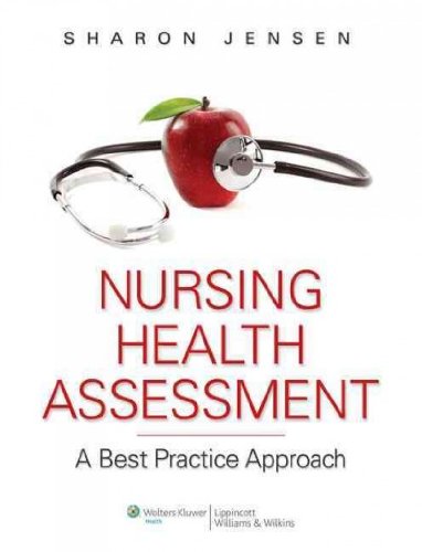 Nursing Health Assessment: A Best Practice Approach