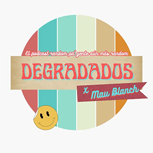 Degradados x Mau Blanch cover art