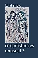 Circumstances Unusual? 1503187438 Book Cover