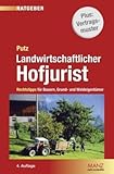 Landwirtschaftlicher Hofjurist: Rechtstipps für Landwirt/-innen, Grund- & Waldeigentümer/-innen. Plus: Vertragsmuster