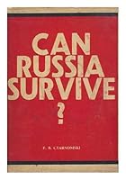 Can Russia survive?: An examination of the facts and figures of Soviet reality B0007EAQXA Book Cover