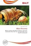  Abe Alvarez: Major League Baseball, Pitcher, Serie A1 (baseball), Earned run average, Win-loss record, Strikeout