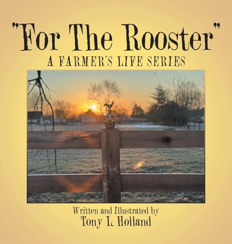 "For The Rooster"