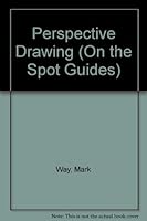 Perspective Drawing (On the Spot Guides) 1871547024 Book Cover
