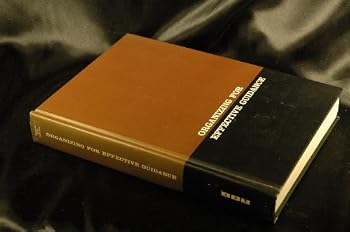 Hardcover Organizing for effective guidance, (Professional guidance series) Book