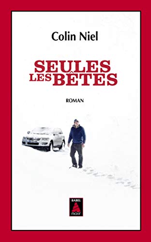 Seules les bêtes (babel noir)