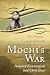 Mochi's War: The Tragedy of Sand Creek