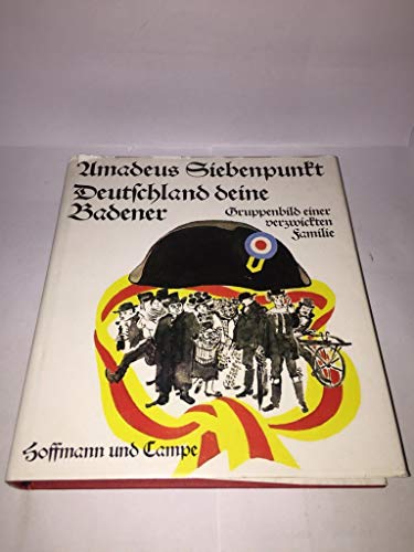 Deutschland deine Badener. Gruppenbild einer verzwickten Familie