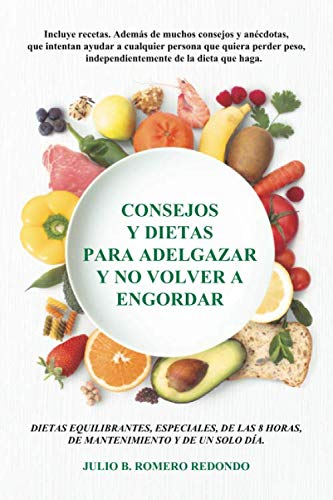Consejos y dietas para adelgazar y no volver a engordar