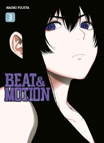 Beat & Motion — Tome 3