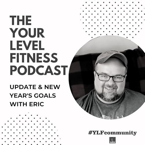 YLF 100: Update & New Year's goals with Eric Podcast Por  arte de portada