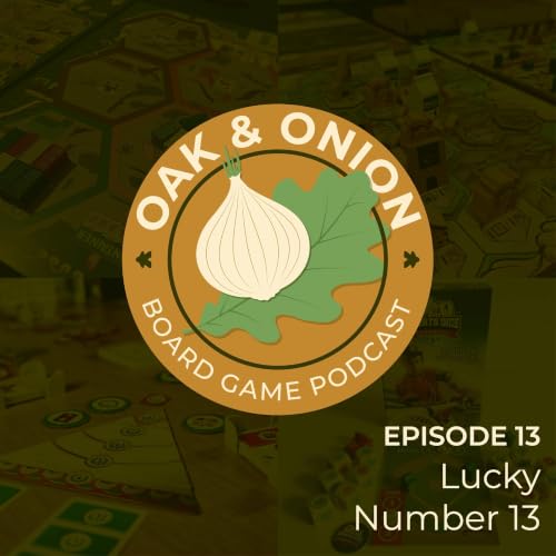 Episode 13: Lucky Number 13