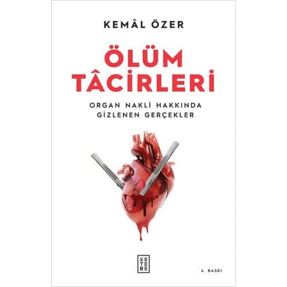 Ölüm Tacirleri - Organ Nakli Hakkında Gizlenen Gerçekler
