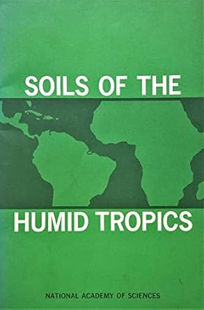 Soils of the humid tropics