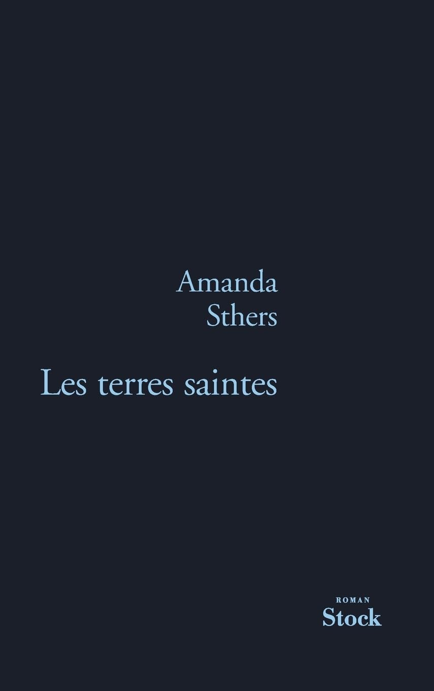 Les Terres Saintes (La Bleue)