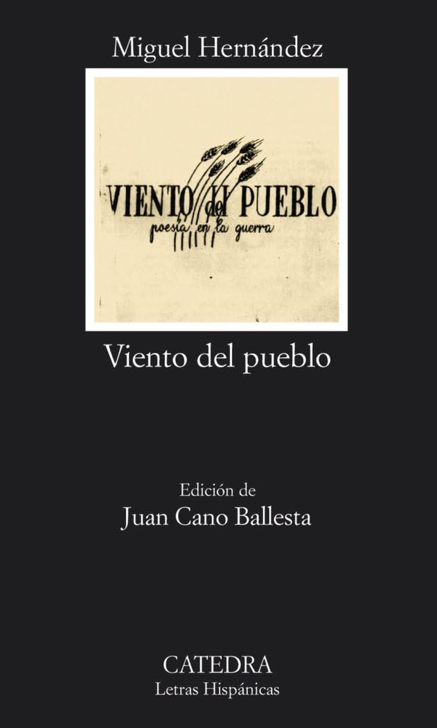 Viento del Pueblo: Poesia En La Guerra: 308 (Letras Hispanicas)