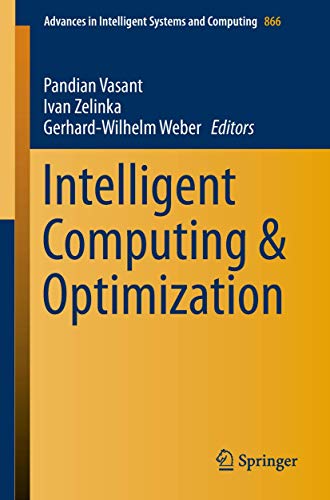 Intelligent Computing & Optimization (Advances in Intelligent Systems and Computing, 866)