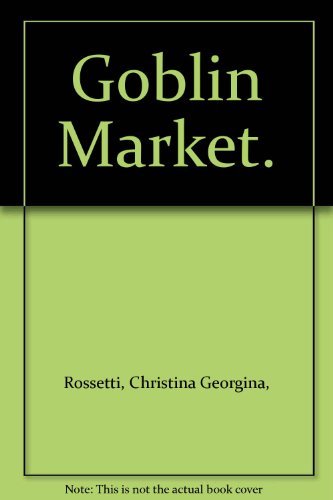 Goblin Market. 0531018601 Book Cover
