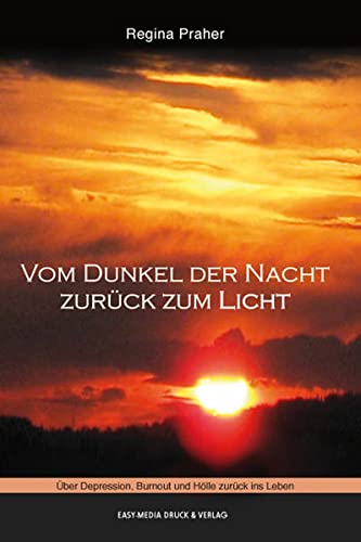 Preisvergleich Produktbild Vom Dunkel der Nacht zurück zum Licht