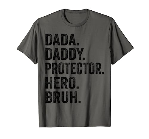 Dada Daddy Protector Hero Bruh Fathers Day Father Funny Dad Camiseta