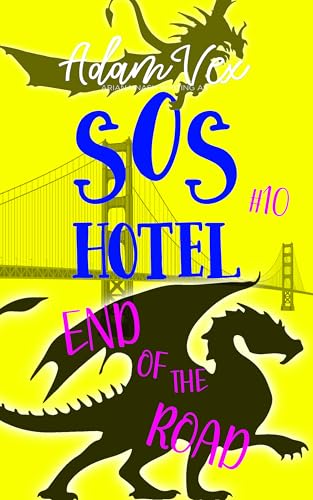 SOS HOTEL: End of the Road