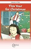 This Year for Christmas (English Edition)