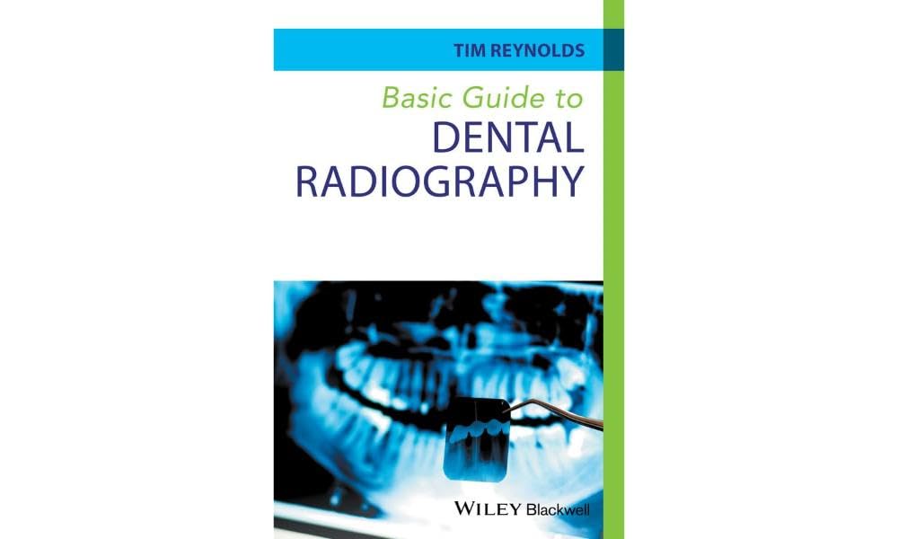 Basic Guide to Dental Radiography 1st Edition