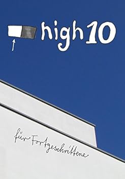 Paperback WeißHighTen für Fortgeschrittene: ein Anti-Stress-Buch von galactic jokes berlin [German] Book